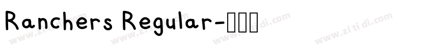 Ranchers Regular字体转换